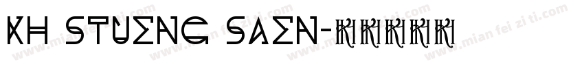 Kh Stueng Saen字体转换